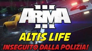 Arma 3 Altis Life ITA Ep.8 - INSEGUITO DALLA POLIZIA