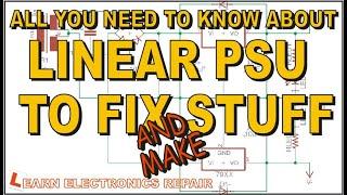 All you need to know about Linear PSU Power Supplies To Build And Fix Stuff - Tutorial Guide