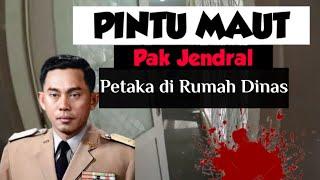 MASUK Rumah JENDRAL BESAR AHMAD YANI G30S PKI Pintu Maut Pak Rumah Jendral ahmad yani