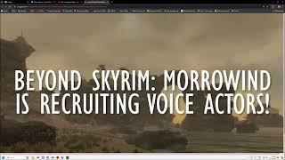 Beyond Skyrim Pre Release Incoming BS Morrowind Is Looking For Voice Actors