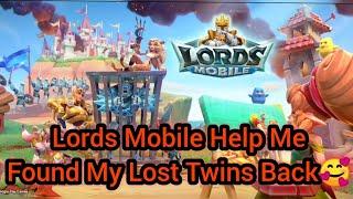 I Found My Twins Back Because of IGG  Lords Mobile