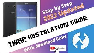 2022 TWRP install guide - Samsung Galaxy tab E SM-T561 install guide - LineageOS