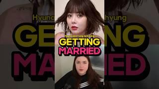 Hyuna Getting MARRIED