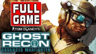 Tom Clancys Ghost Recon Advanced Warfighter - Full Game Walkthrough Longplay