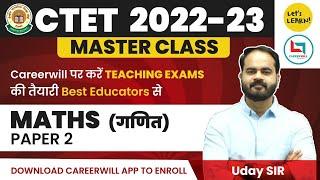 CTET 2022-23 Master Class for Maths Paper-02 by Uday Sir  Lets LEARN