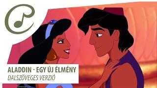 Aladdin - Egy új élmény dalszöveggel - lyric video