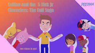 Caillou and the 5 Nick Jr Characters The Full Saga Two year Special