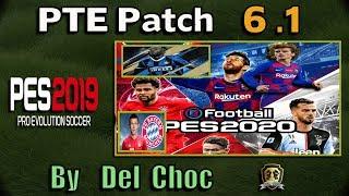 PES 2019 PTE Patch 6.1 Next Season 1920  Unofficial by Del Choc