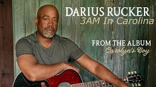 Darius Rucker 3am In Carolina Story Behind The Song