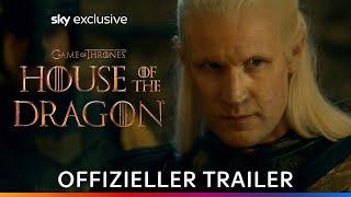 House of the Dragon  Offizieller Trailer  Deutsch SUBS  Sky Österreich