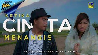 Andra Respati ft Elsa Pitaloka - Ketika Cinta Menangis Official Music Video Lagu Minang Terbaru