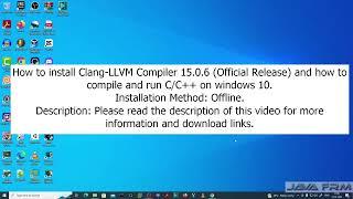 How to install Clang LLVM 15.0.6 Official Release and how to compile and run CC++ on Windows 10