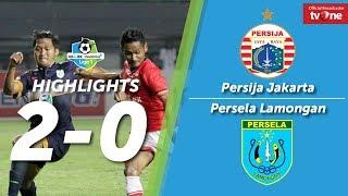 Persija Jakarta vs Persela Lamongan 2-0 All Goals & Highlights