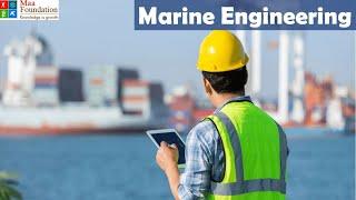 A Career as a Marine Engineer  Career Talk  Maa Foundation