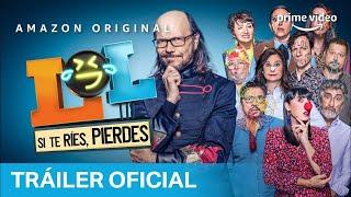 LOL Si te ríes pierdes - Tráiler Oficial  Prime Video España