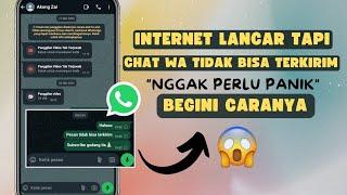 Cara Mengatasi Pesan Whatsapp Tidak Bisa Terkirim