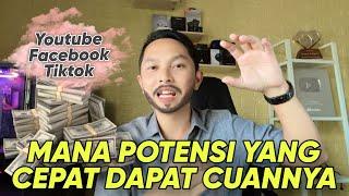 Mana yang lebih cepat dapat Uang antara Youtube Facebook dan Tiktok ⁉️