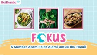 5 Sumber Asam Folat Alami untuk Ibu Hamil