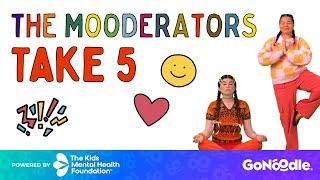 The Mooderators Take 5