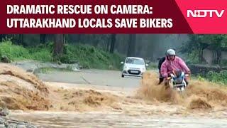 Uttarakhand Rain  Locals Save Bikers From Being Swept Away By Gushing Uttarakhand Stream