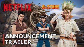 Dr. Stone Live Action - First Look Trailer  Netflix