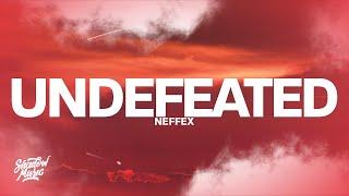 NEFFEX - Undefeated Lyrics