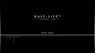 Half Life 2 Episode 2 OST    Sector Sweep