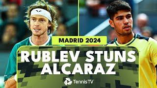 Andrey Rublev SHOCKS Double Defending Champion Carlos Alcaraz  Madrid 2024 Highlights