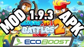 Bloons TD Battles 2 1.9.3  Android MOD APK  Eco Boost  Release