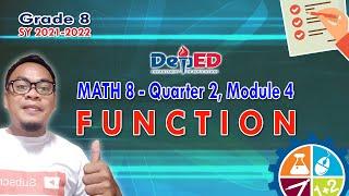 MATH 8 Quarter 2 - Module 4  FUNCTION  SY 2021-2022