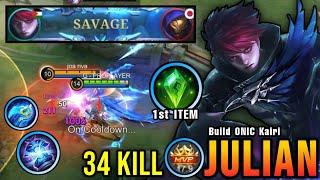 34 Kills Thank You ONIC Kairi for New Julian Build Auto SAVAGE - Build from ONIC Kairi  MLBB