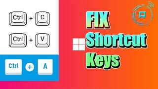 Fix Ctrl+ A CTRL + C and CTRL + V Not Working in Windows 1011