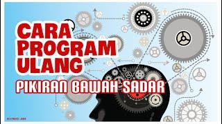 PROGRAM PIKIRAN BAWAH SADAR ANDA UNTUK KELIMPAHAN KEBAHAGIAAN KEMAKMURAN DAN KEDAMAIAN ANDA