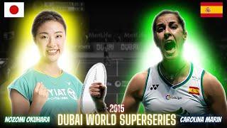 Carolina MarinSPN vs Nozomi OkuharaJPN Badminton Match Highlights  Revisit Dubai World 2015