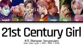 BTS 방탄소년단 - 21st Century Girl 21세기 소녀 Color Coded LyricsHanRomEng