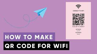 WiFi QR Code Generator  How to Generate WiFi QR Code