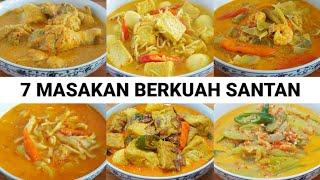 7 INSPIRASI MASAKAN BERKUAH SANTAN ENAK GURIH BANGET