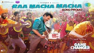 Raa Macha Macha - Song Promo  Game Changer  Ram Charan  Shankar  Thaman S  Nakash Aziz