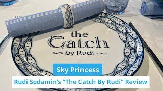 Rudi Sodaminss The Catch By Rudi is incredible on Sky Princess