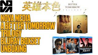 Nova Media - A Better Tomorrow Trilogy Bluray Boxset *UNBOXING*