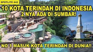 DAFTAR 10 KOTA DAN TEMPAT TERINDAH DI INDONESIA  MANA YANG PALING INGIN DI KUNJUNGI ??