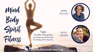 #20 Becky Grabski The Gifts of Going Deep Tools & Spiritual Practices For The Holidays & New Year