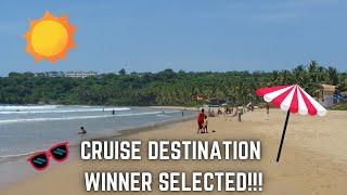 Where are we CRUISING to today?  WINNER SELECTED