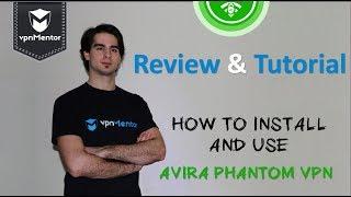 Avira VPN Review & Tutorial
