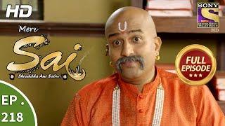 Mere Sai - Ep 218 - Full Episode - 25th July 2018