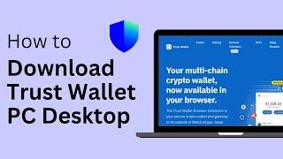 How To Download TrustWallet On PC Desktop 