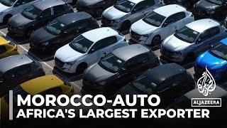 Auto industry success Morocco is now Africas largest exporter of cars