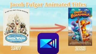 All Jacob Fulgar Animated Titles including Under the Boardwalk and more 1937-2023