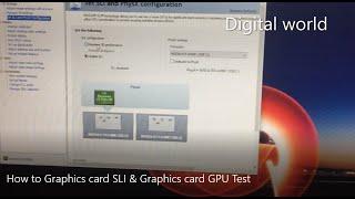 How to enable SLI Nvidia  Graphic cards GPU TEST