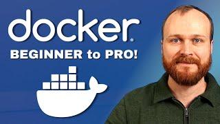 Complete Docker Course - From BEGINNER to PRO Learn Containers